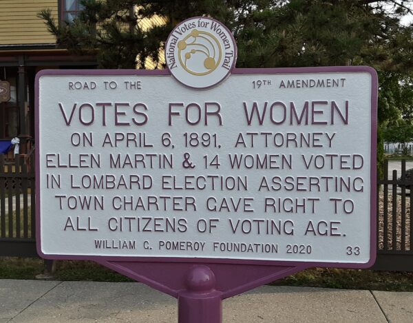 Marker commemorating Ellen Martin, located at the Lombard Historical Society