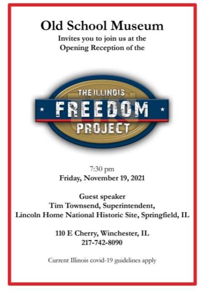 Old School Museum Opening Reception for the Illinois Freedom Project poster