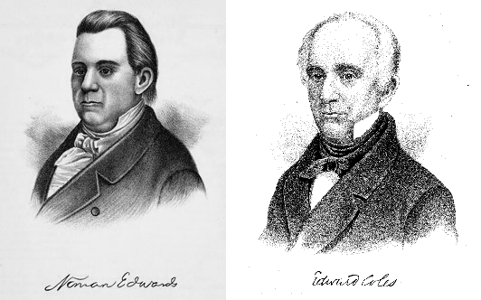 Territorial Governor Ninian Edwards and Governor Edward Coles